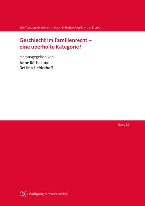 Anne Röthel: Geschlecht im Familienrecht - eine überholte Kategorie?, Buch
