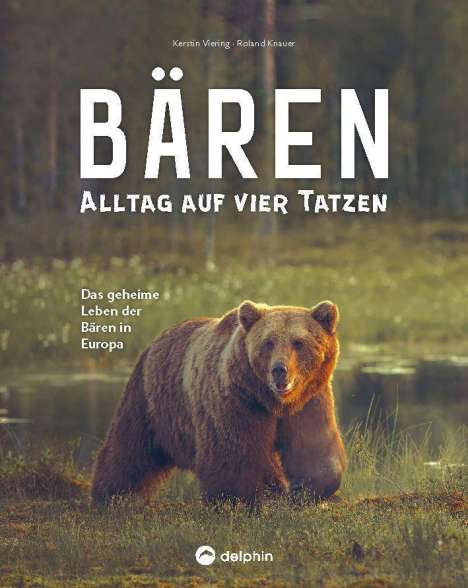 Kerstin Viering: Bären - Alltag auf vier Tatzen, Buch