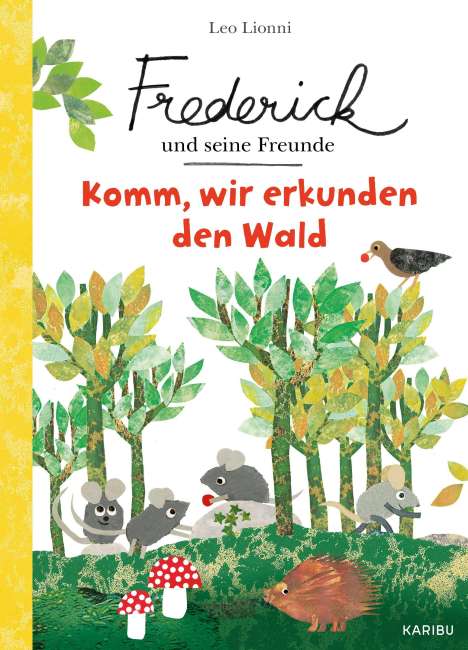 Leo Lionni: Frederick und seine Freunde - Komm, wir erkunden den Wald, Buch