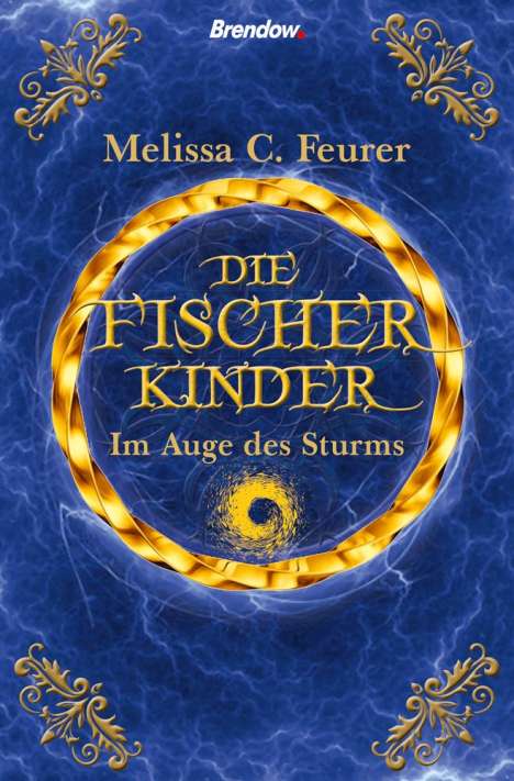 Melissa C. Feurer: Die Fischerkinder. Im Auge des Sturms, Buch