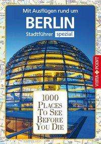 Patricia Schulz: Schulz, P: 1000 Places To See Before You Die, Buch