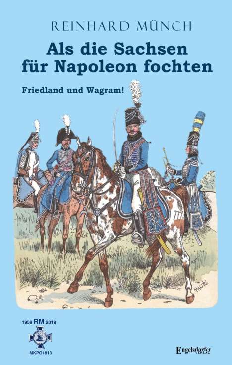 Reinhard Münch: Münch, R: Als die Sachsen für Napoleon fochten (1), Buch