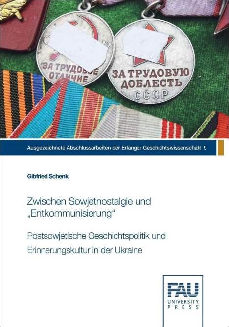 Gibfried Schenk: Schenk, G: Zwischen Sowjetnostalgie und "Entkommunisierung", Buch