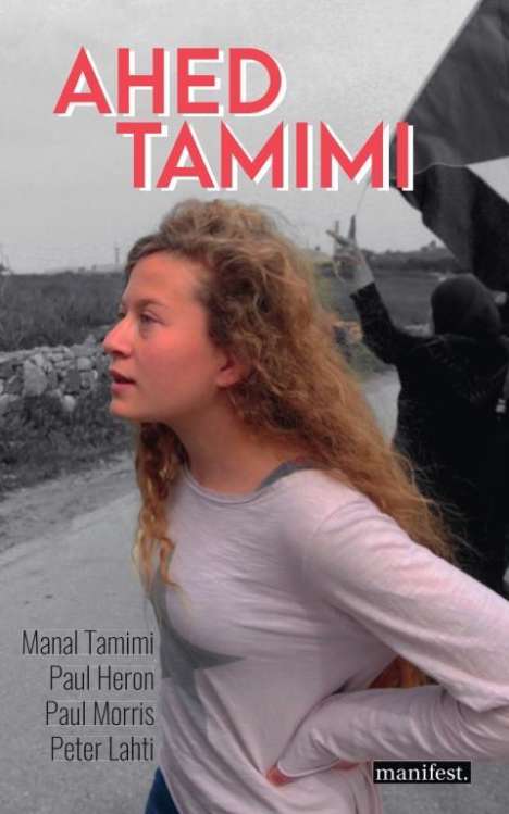 Manal Tamimi: Ahed Tamimi, Buch