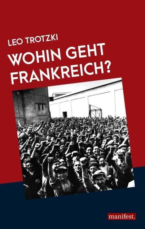 Leo Trotzki: Wohin geht Frankreich?, Buch