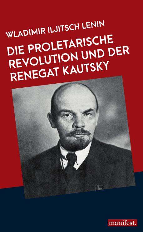 Wladimir Iljitsch Lenin: Die proletarische Revolution und der Renegat Kautsky, Buch