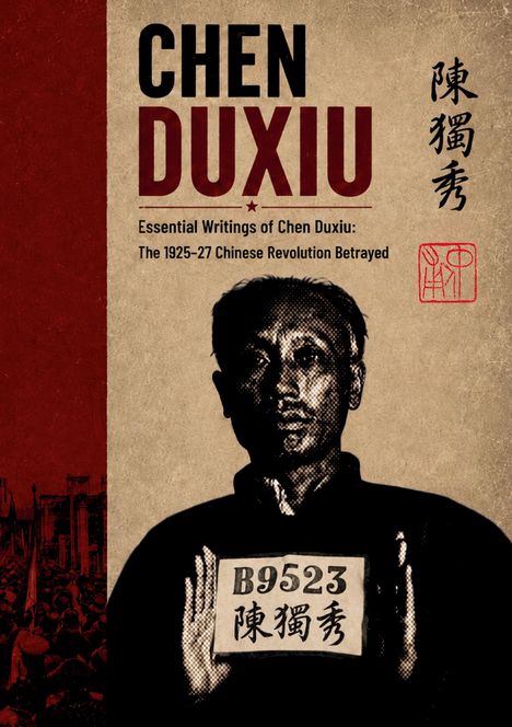 Chen Duxiu, essenzielle Schriften 1925-27, chinesische Revolution verraten. Porträt eines Mannes mit Nummernschild.