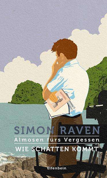 Simon Raven: Almosen fürs Vergessen / Wie Schatten kommt, Buch