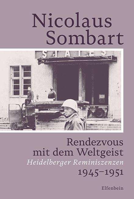 Sombart Nicolaus: Rendezvous mit dem Weltgeist, Buch