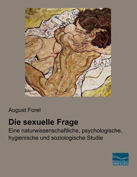 August Forel: Die sexuelle Frage, Buch