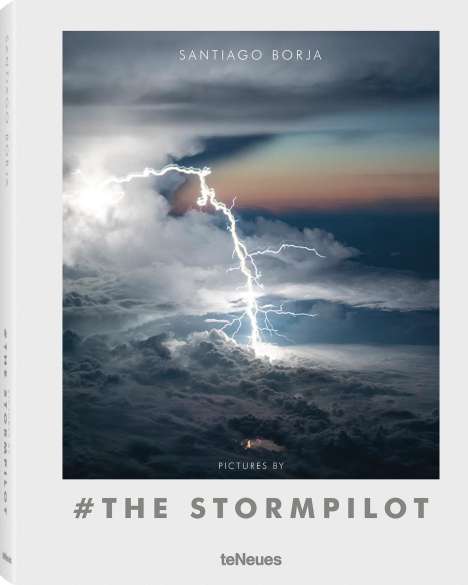 Santiago Borja: Borja, S: Pictures by # the Stormpilot, Buch