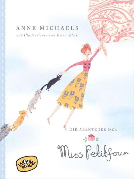 Anne Michaels: Die Abenteuer der Miss Petitfour, Buch
