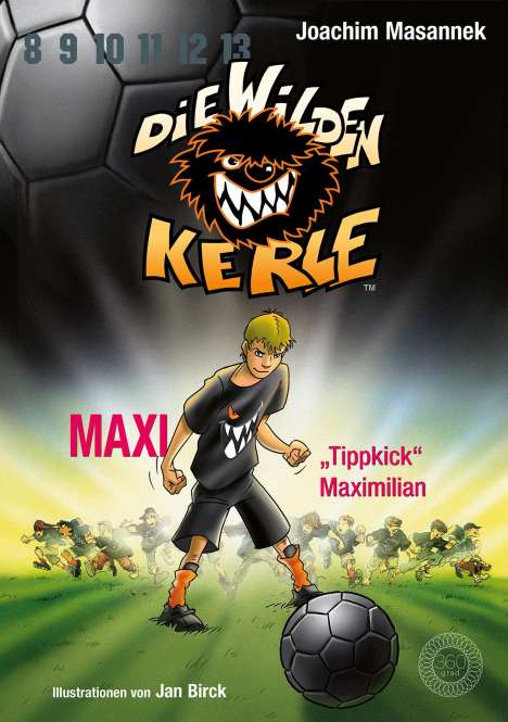 Joachim Masannek: Maxi "Tippkick" Maximilian, Buch
