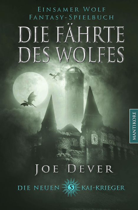 Joe Dever: Die neuen Kai Krieger 5: Die Fährte des Wolfes, Buch