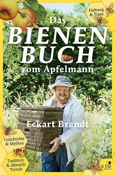 Eckart Brandt: Brandt, E: Bienenbuch vom Apfelmann, Buch