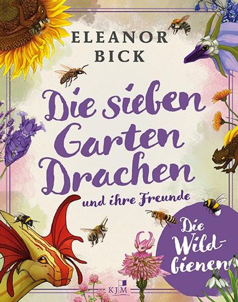 Eleanor Bick: Die sieben Gartendrachen und ihre Freunde, Buch