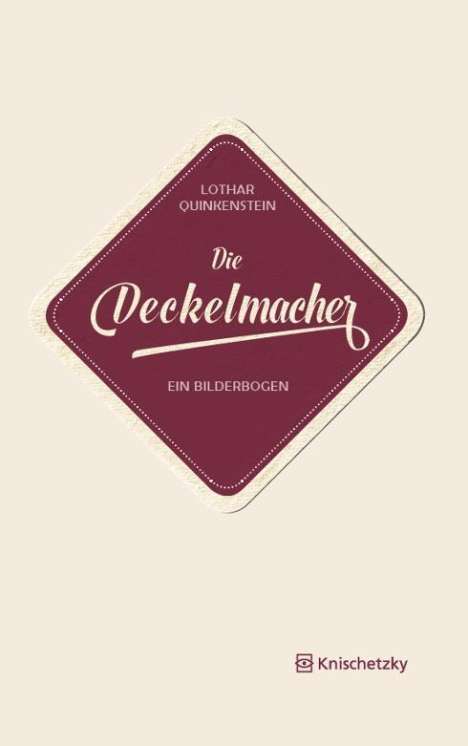 Lothar Quinkenstein: Quinkenstein, L: Deckelmacher, Buch