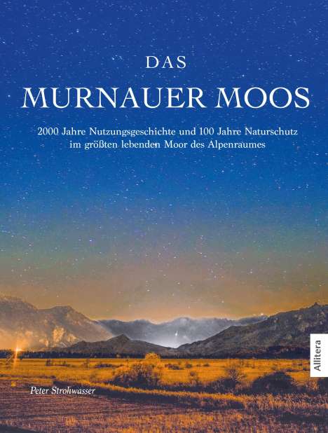 Peter Strohwasser: Das Murnauer Moos, Buch