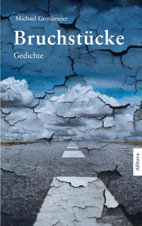 Michael Groißmeier: Bruchstücke, Buch