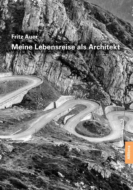 Fritz Auer: Meine Lebensreise als Architekt, Buch