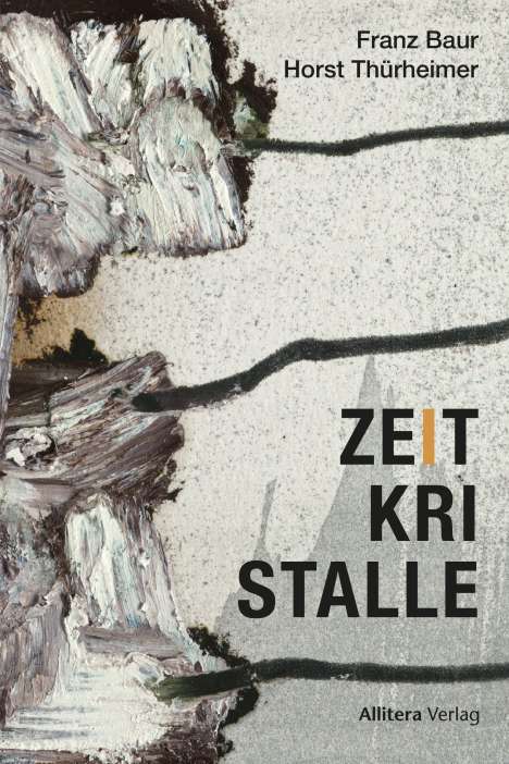 Franz Baur: Zeitkristalle, Buch