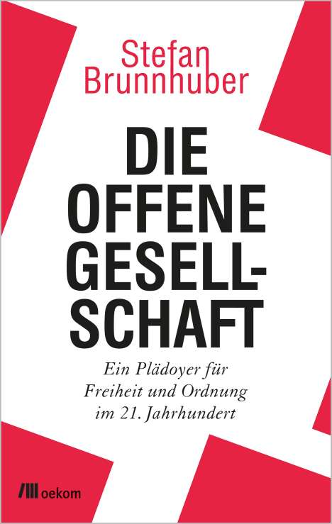 Stefan Brunnhuber: Die offene Gesellschaft, Buch