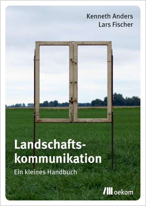 Kenneth Anders: Landschaftskommunikation, Buch