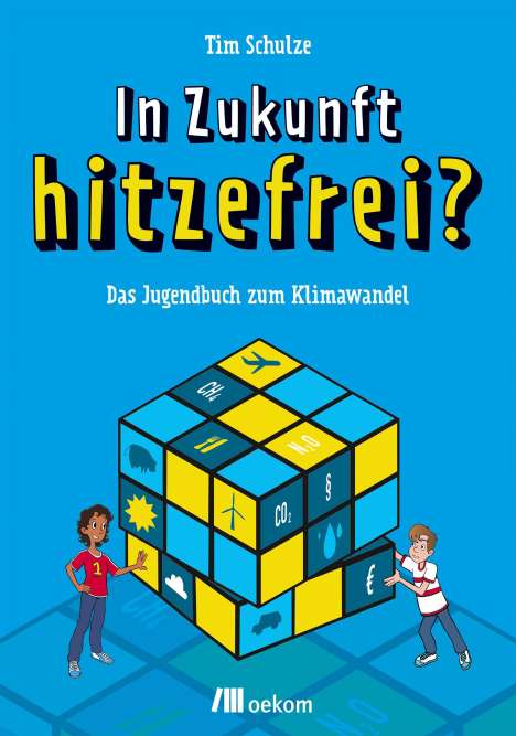 Tim Schulze: In Zukunft hitzefrei?, Buch