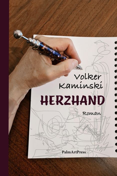Volker Kaminski: Kaminski, V: Herzhand, Buch
