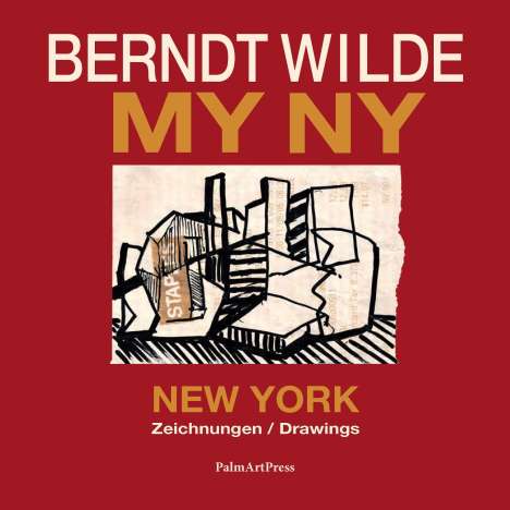 Berndt Wilde MY NY, Buch