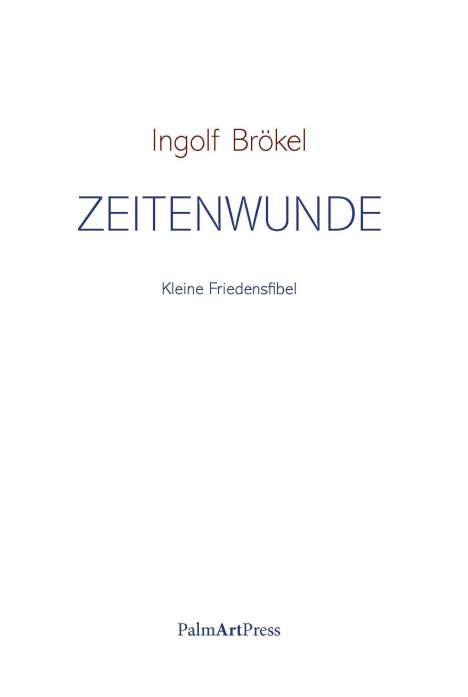 Ingolf Brökel: Zeitenwunde, Buch