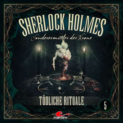 Sherlock Holmes, Sonderermittler der Krone (05) Tödliche Rituale, CD