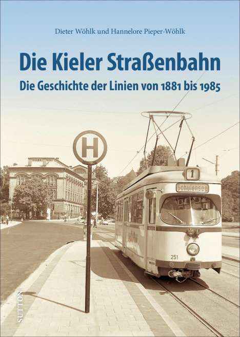 Dieter Wöhlk: Die Kieler Straßenbahn, Buch