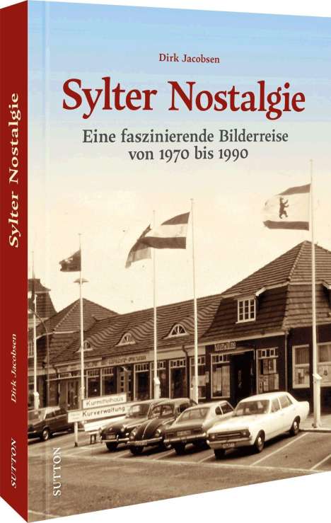 Flora Flanell: Sylter Nostalgie, Buch