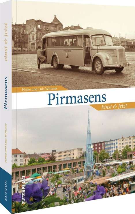Heike und Luis WIttmer: Pirmasens, Buch