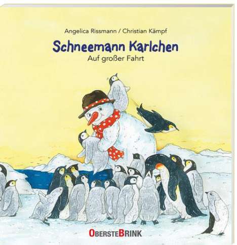 Angelica Rissmann: Schneemann Karlchen - Auf großer Fahrt, Buch