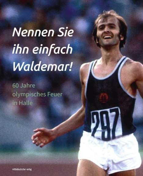 Nennen Sie ihn einfach Waldemar!, Buch