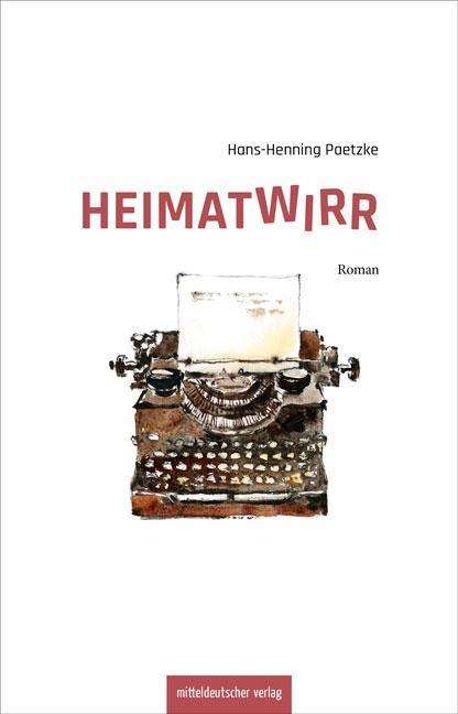Hans-Henning Paetzke: Heimatwirr, Buch