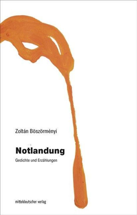 Zoltán Böszörményi: Notlandung, Buch