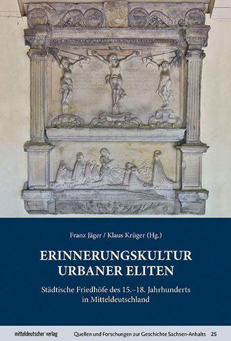 Erinnerungskultur urbaner Eliten, Buch