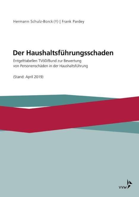 Hermann Schulz-Borck: Schulz-Borck, H: Haushaltsführungsschaden, Buch