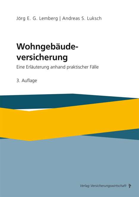 Jörg E. G. Lemberg: Wohngebäudeversicherung, Buch
