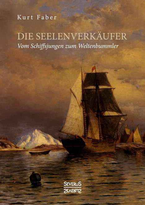 Kurt Faber: Die Seelenverkäufer, Buch