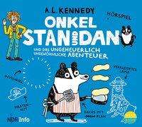 A. L. Kennedy: Onkel Stan und Dan, CD