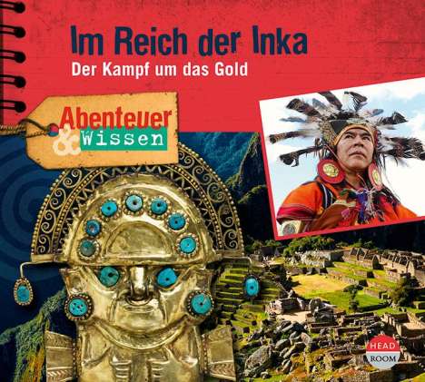 Oliver Elias: Abenteuer &amp; Wissen: Im Reich der Inka, CD