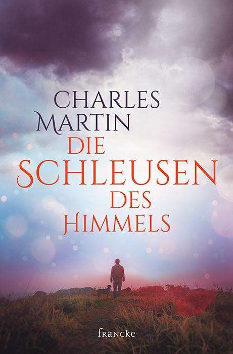 Charles Martin: Die Schleusen des Himmels, Buch
