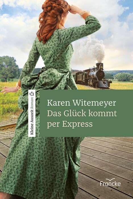 Karen Witemeyer: Das Glück kommt per Express, Buch
