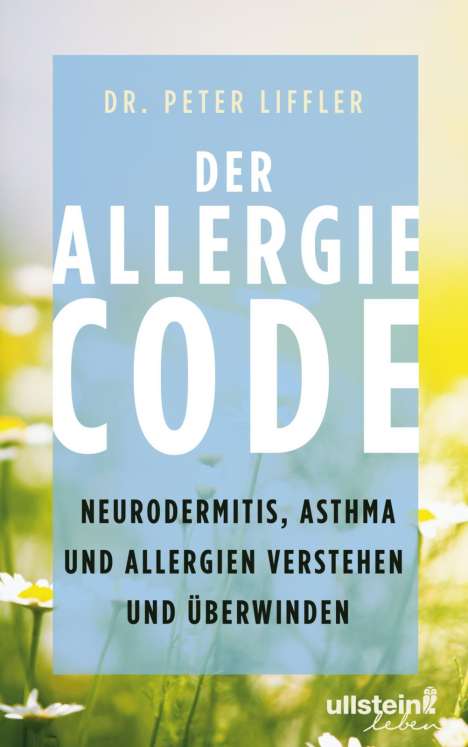 Peter Liffler: Liffler, P: Allergie-Code, Buch