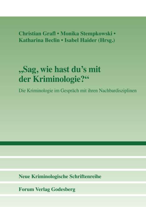Christian Grafl: Sag, wie hast du's mit der Kriminologie?, Buch