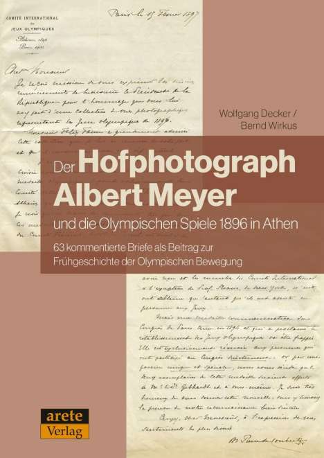 Wolfgang Decker: Decker, W: Hofphotograph Albert Meyer und die Olympischen Sp, Buch
